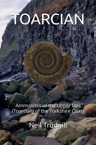 TOARCIAN: Ammonites of the Upper Lias of the Yorkshire Coast